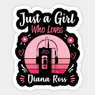 Just A Girl Who Loves Diana Ross Retro Vintage Sticker